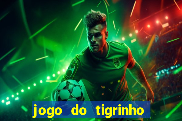 jogo do tigrinho pg soft